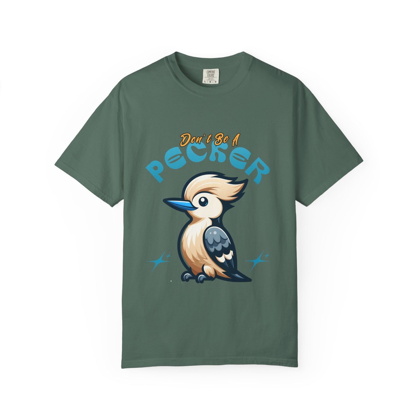 Funny Woodpecker Unisex T-shirt - Don't be a pecker