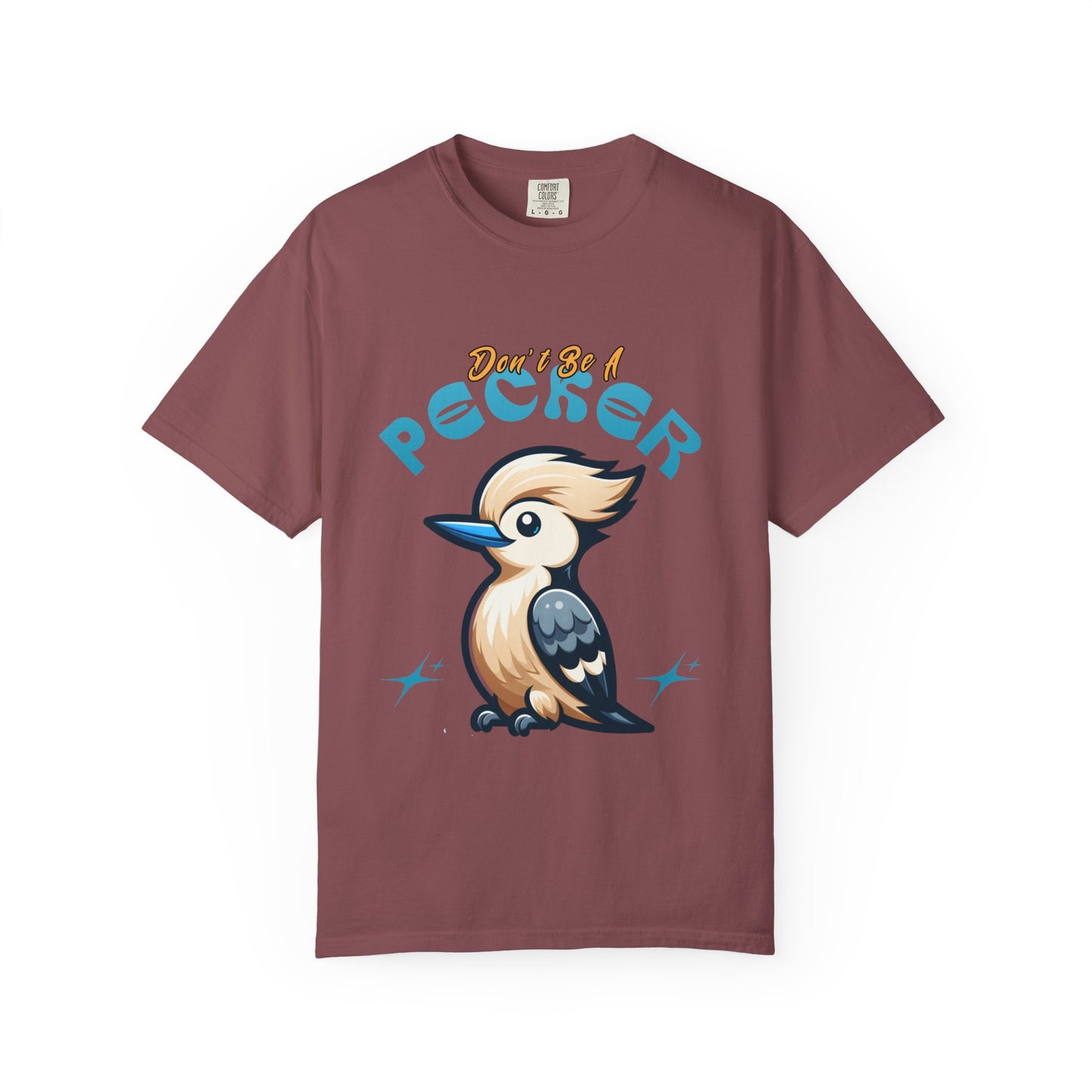Funny Woodpecker Unisex T-shirt - Don't be a pecker