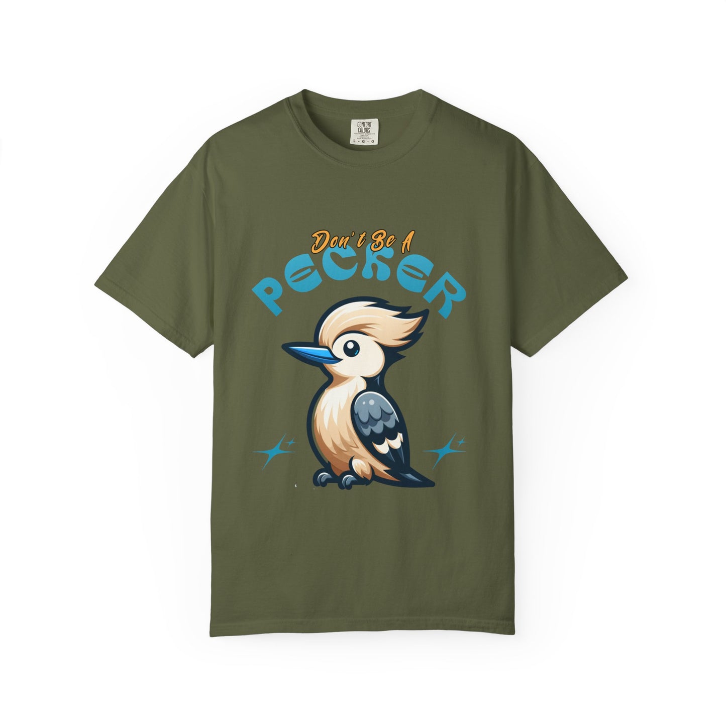 Funny Woodpecker Unisex T-shirt - Don't be a pecker