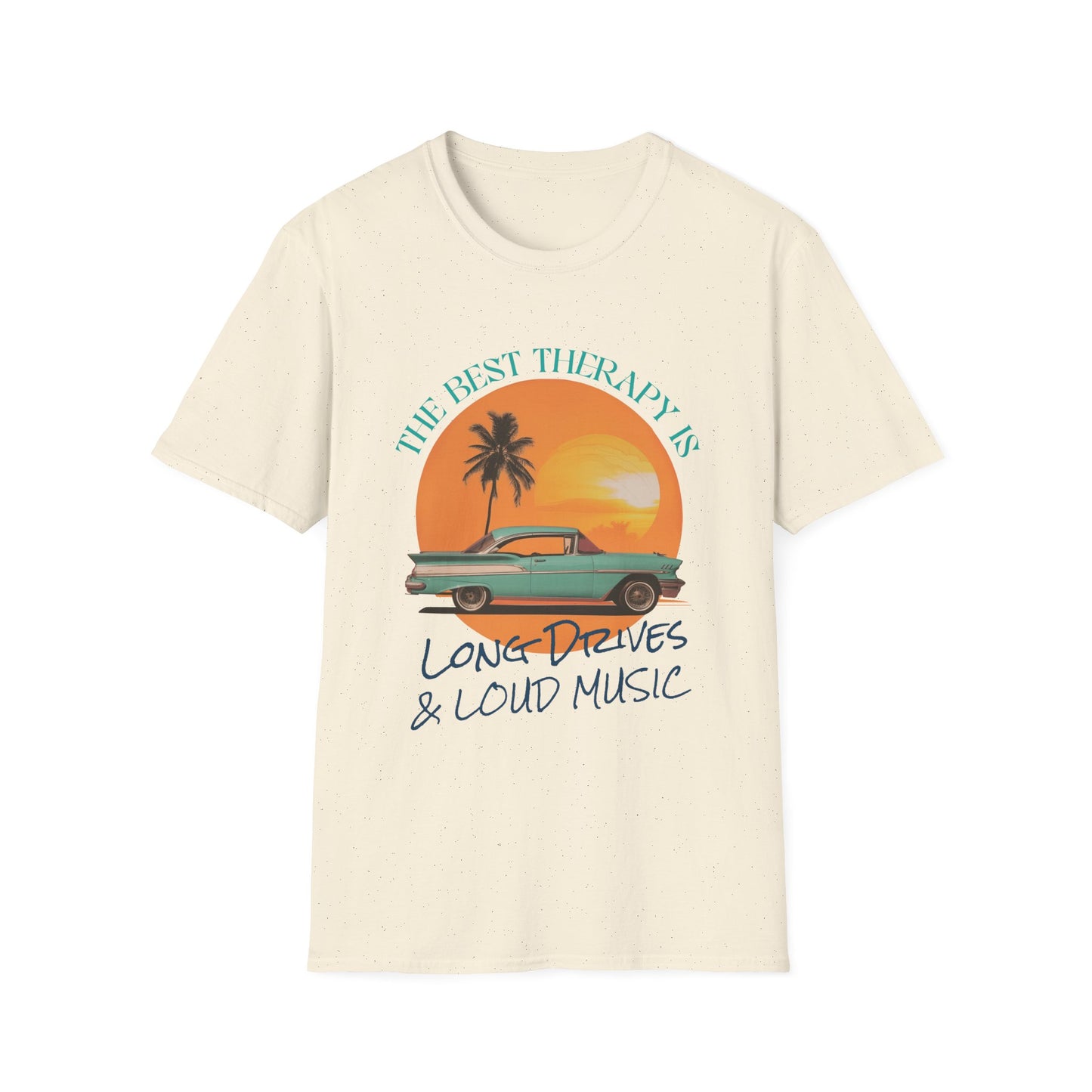 Vintage Car Therapy, Long Drives and Loud Music Unisex T-Shirt