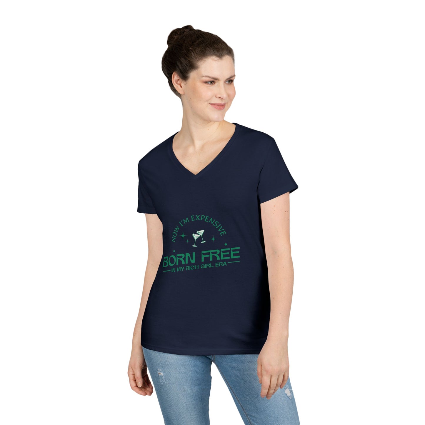 Born Free, Now I'm Expensive, Rich Girl Era Women's V-Neck T-Shirt - Stylish & Empowering Attire