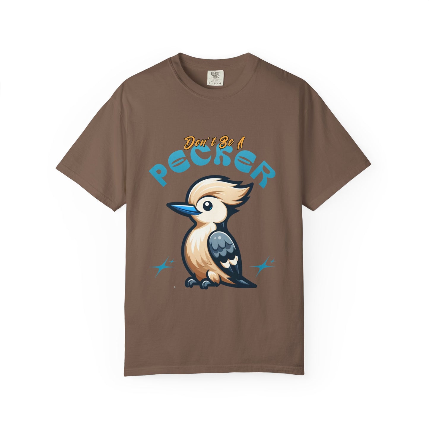 Funny Woodpecker Unisex T-shirt - Don't be a pecker