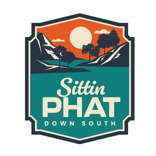 Sittin Phat Down South
